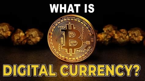 digital currency|examples of digital currency.
